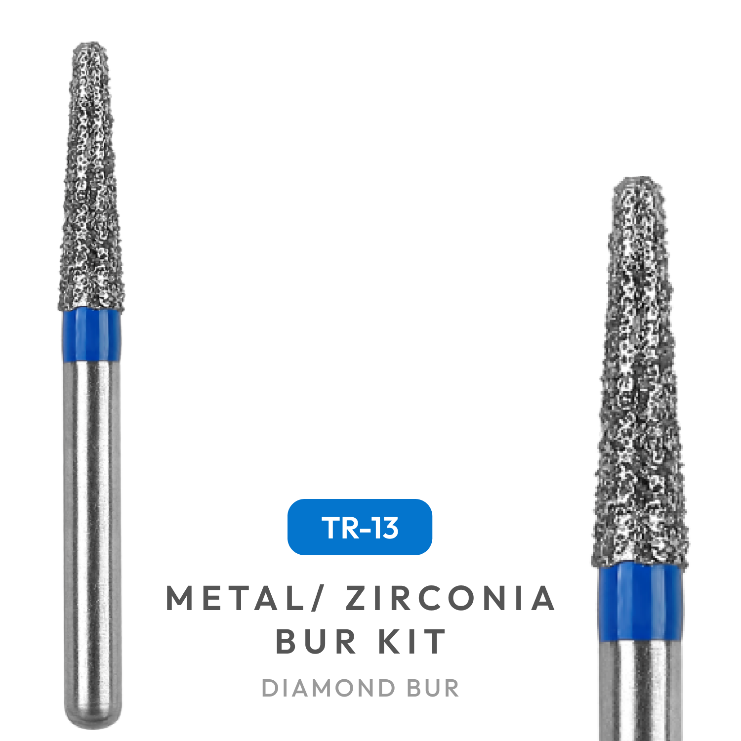 Metal/ Zirconia BUR Kit (TC-11, TR-13, EX-11, FO-25, TR-13F)