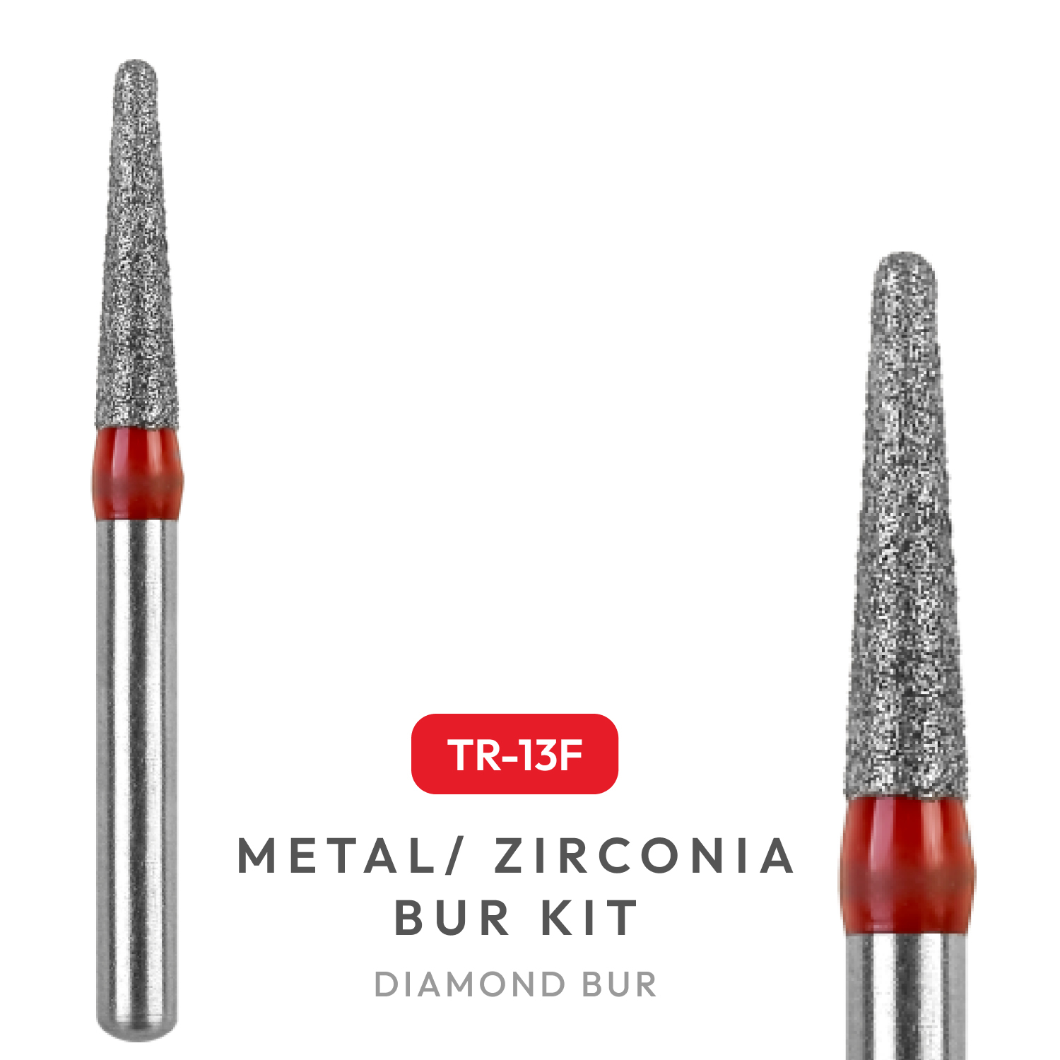Metal/ Zirconia BUR Kit (TC-11, TR-13, EX-11, FO-25, TR-13F)